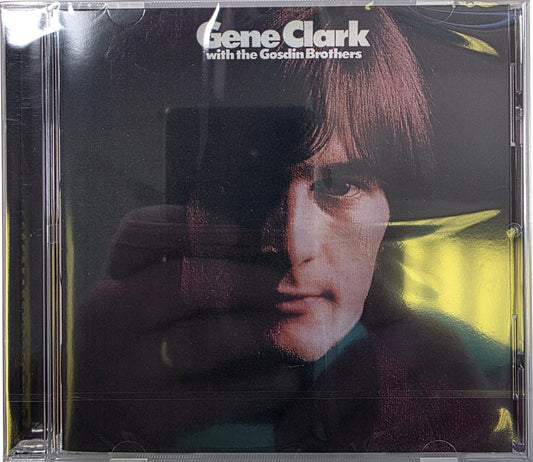 Gene Clark With The Gosdin Brothers CD