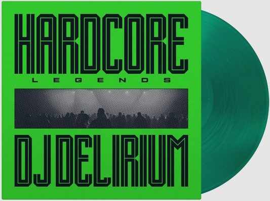 DJ Delirium’s Hardcore Legends Vinyl LP Green