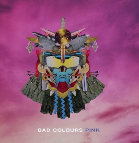Bad Colours – Pink LP Album Vinyl Record on Bastard Jazz 2024