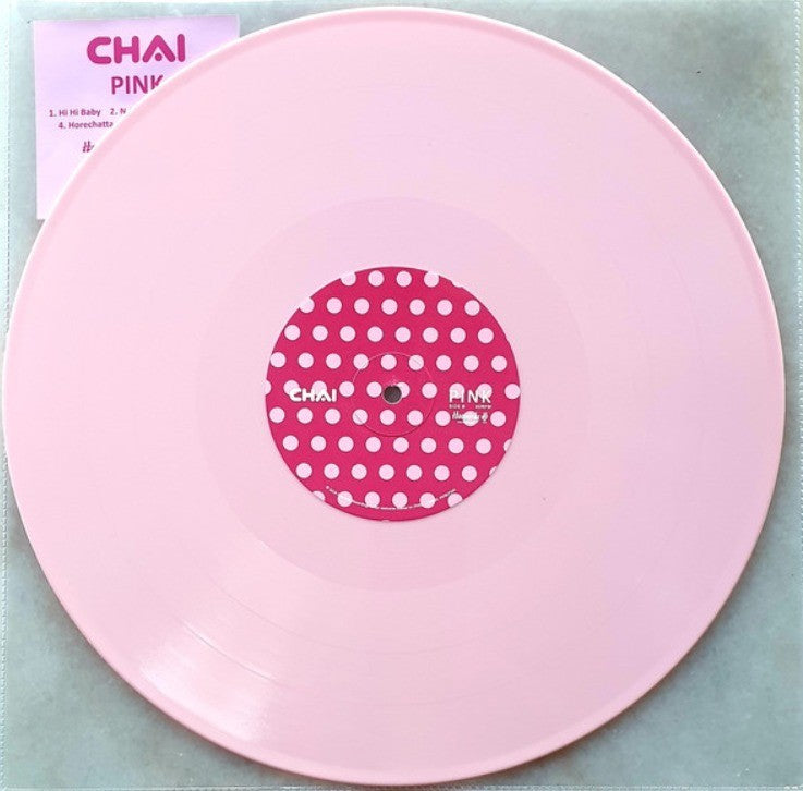 CHAI PINK Limited edition Pink 12" vinyl record on Heavenly Recordings 2018