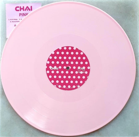 CHAI PINK Limited edition Pink 12" vinyl record on Heavenly Recordings 2018