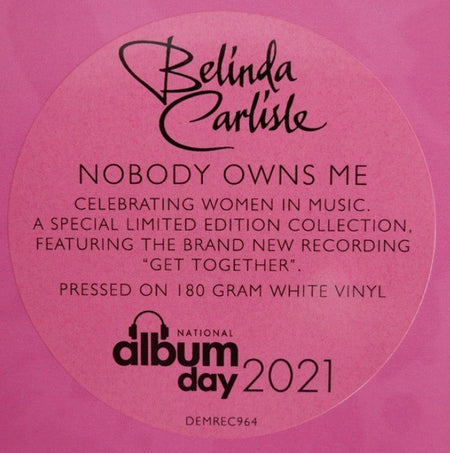 Belinda Carlisle Nobody Owns Me LP Album vinyl record limited white 2021 reissue