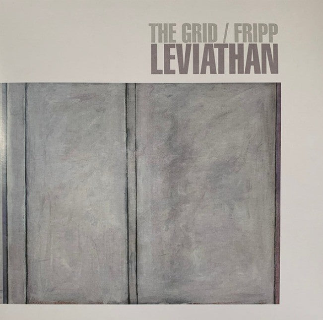 The Grid / Fripp Leviathan LP Album vinyl record 2014 remastered reissue 200g