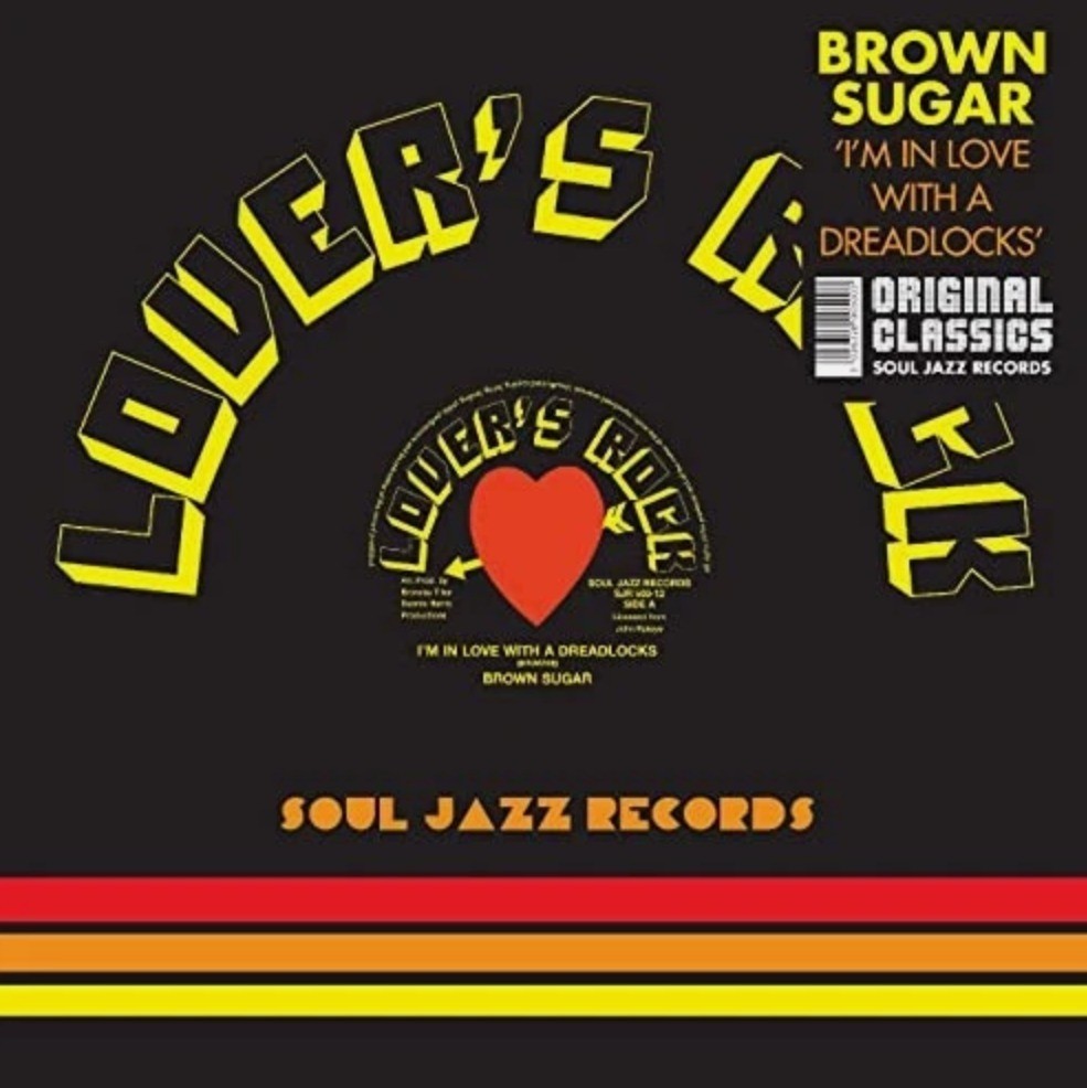 Brown Sugar I'm In Love With A Dreadlocks 12" vinyl record 2022 on Soul Jazz