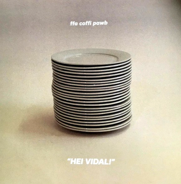 Ffa Coffi Pawb Hei Vidal! LP Album vinyl record 2023 limited clear reissue
