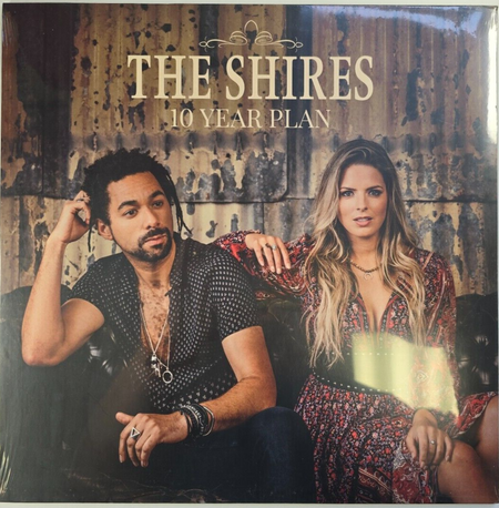 The Shires – 10 Year Plan LP Album vinyl record 2022 country on BMG