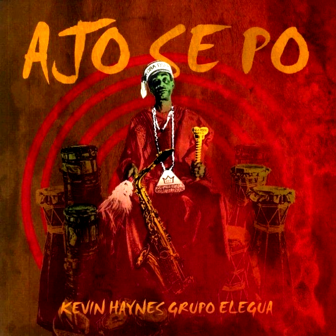 Kevin Haynes Grupo Elegua Ajo Se Po LP Album Vinyl Record on Jazz Re:freshed
