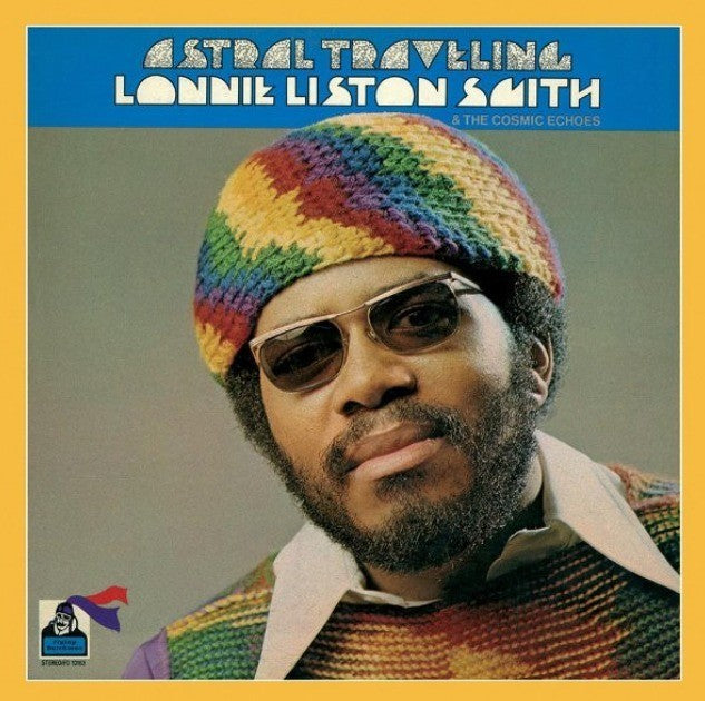 Lonnie Liston Smith & The Cosmic Echoes Astral Travels CD Album 2013 Reissue
