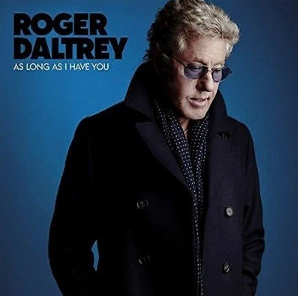 Roger Daltrey As Long As I Have You LP Album vinyl record 180gram 2018 Polydor