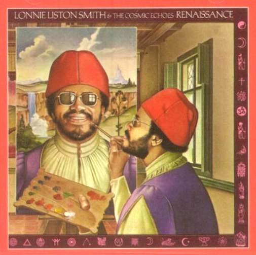 Lonnie Liston Smith & The Cosmic Echoes Renaissance CD Album 2021 Reissue on BGP