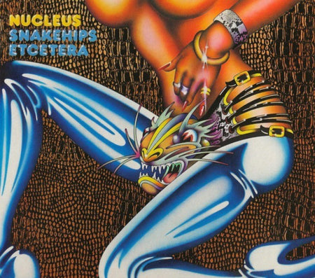 Nucleus  Snakehips Etcetera CD Album reissue 2022 on Musea remastered reissue
