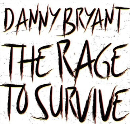 Danny Bryant – The Rage to Survive LP[ Album vinyl record 2021 blues rock