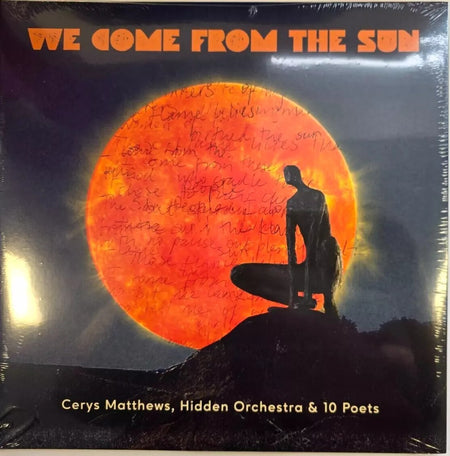 Cerys Matthews, Hidden Orchestra & 10 Poets – We Come From The Sun LP Record