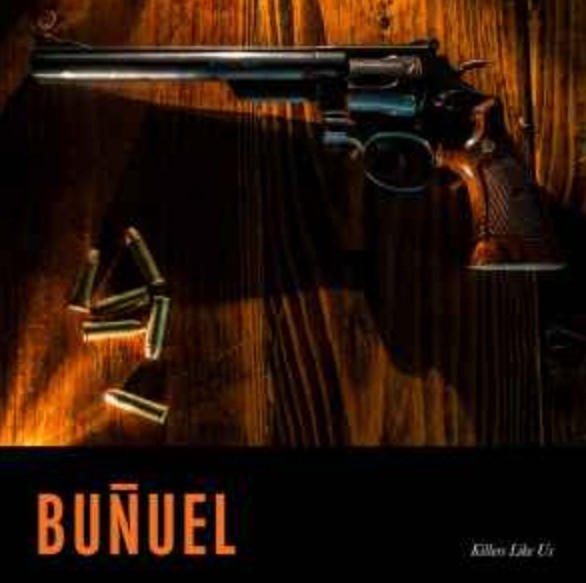 Buñuel – Killers Like Us LP Album vinyl record limited edition 2022 noise import