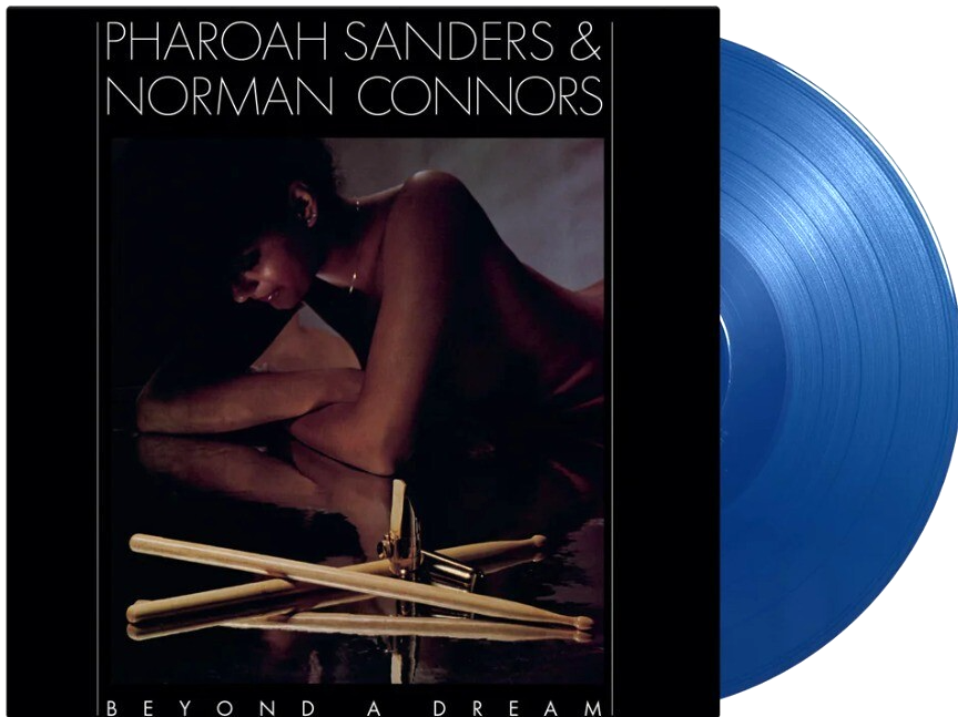 Pharoah Sanders & Norman Connors Beyond A Dream LP Album vinyl record Blue 2025