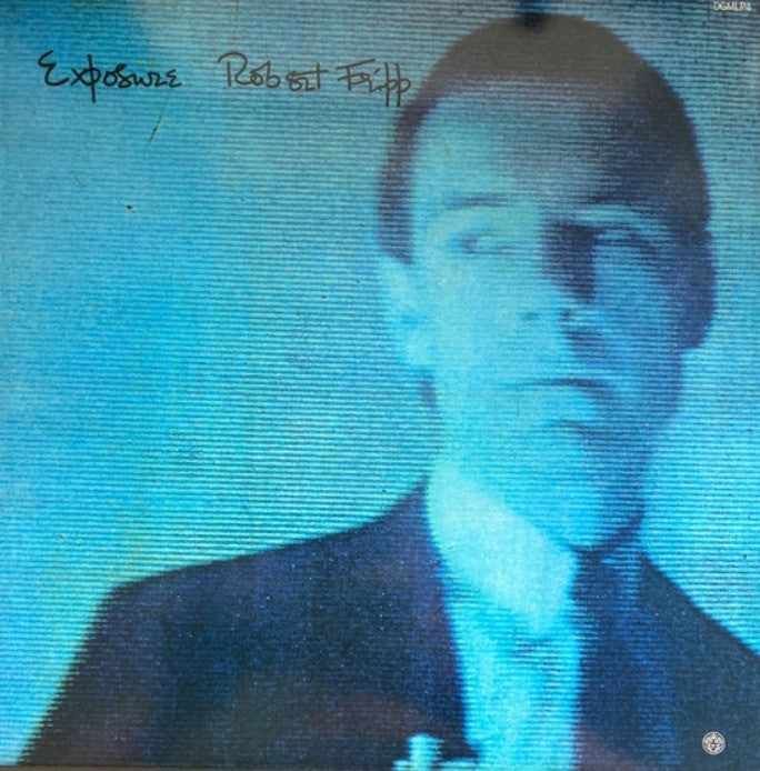 Robert Fripp - Exposure LP Album vinyl record 2022 steven Wilson mix prog