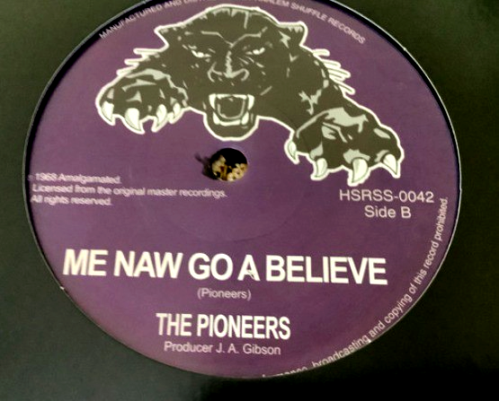 The Pioneers Don’t You Know / Me Naw Go A Believe 7" vinyl record 2026 reissue
