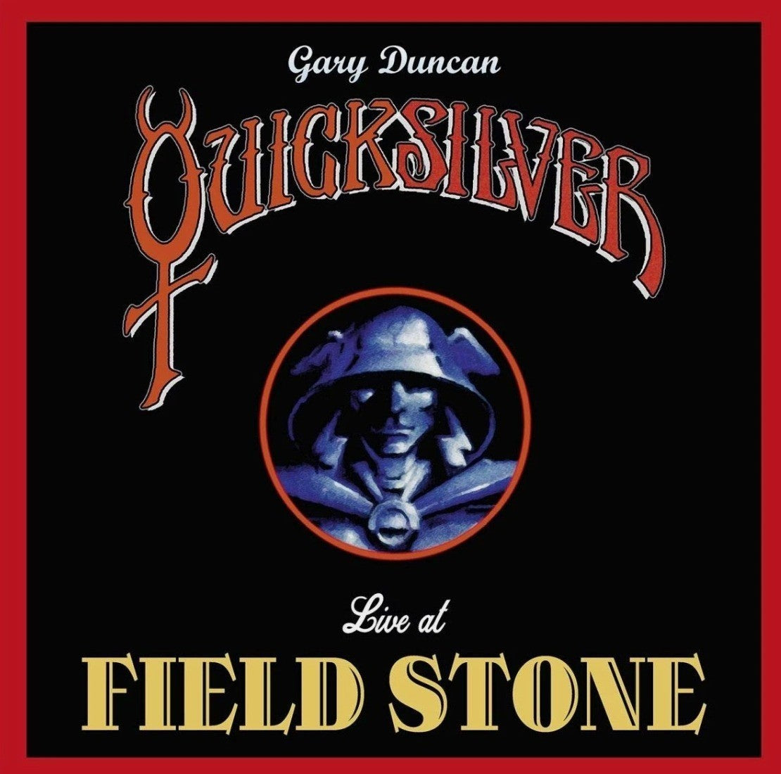 Gary Duncan's Quicksilver Live at Field Stone LP Album vinyl record 180g 2019
