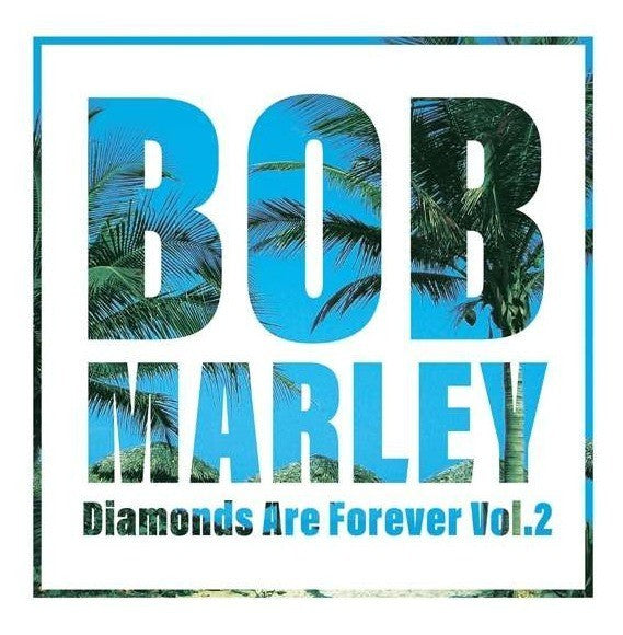 Bob Marley Diamonds Are Forever vol 2 LP Album vinyl record 2020 Compilation