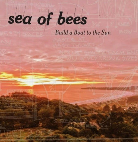 Sea Of Bees - Build A Boat To The Sun LP Album vinyl record 2015 indie rock