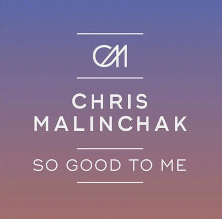 Chris Malinchak So Good To Me12" vinyl record black 2026 reissue remastered