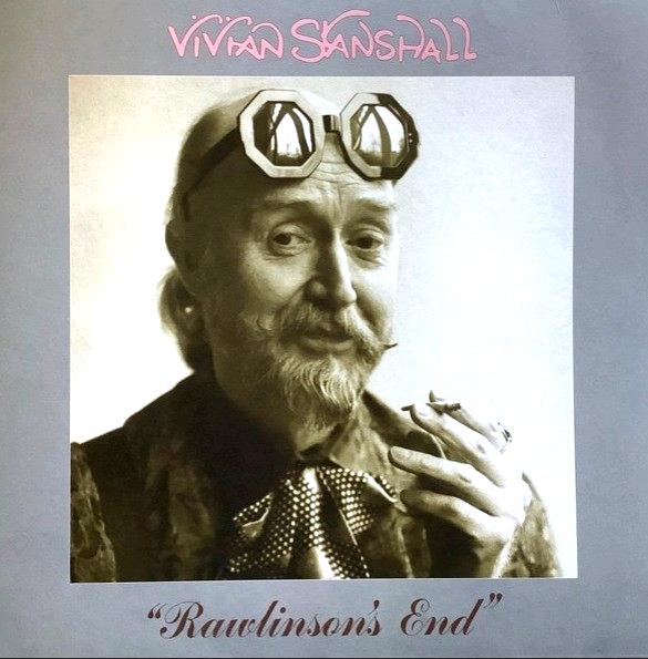 Vivian Stanshall Rawlinson's End LP Album vinyl record 2023 on Madfish folk rock