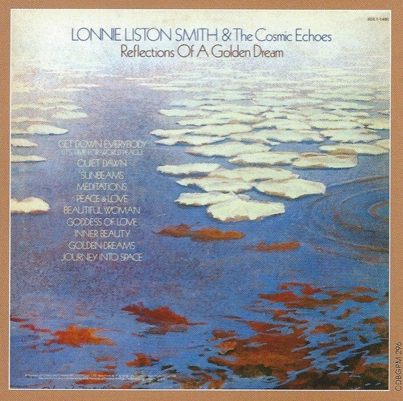 Lonnie Liston Smith & The Cosmic Echoes Reflections Of A Golden Dream CD Album