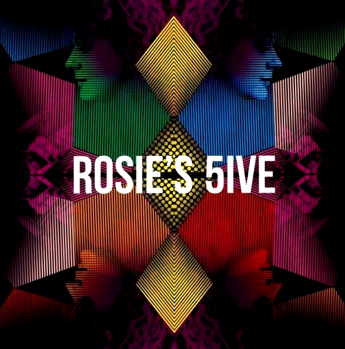 Rosie Turton – Rosie's 5ive LP Album Vinyl Record on Jazz Re:freshed 2019