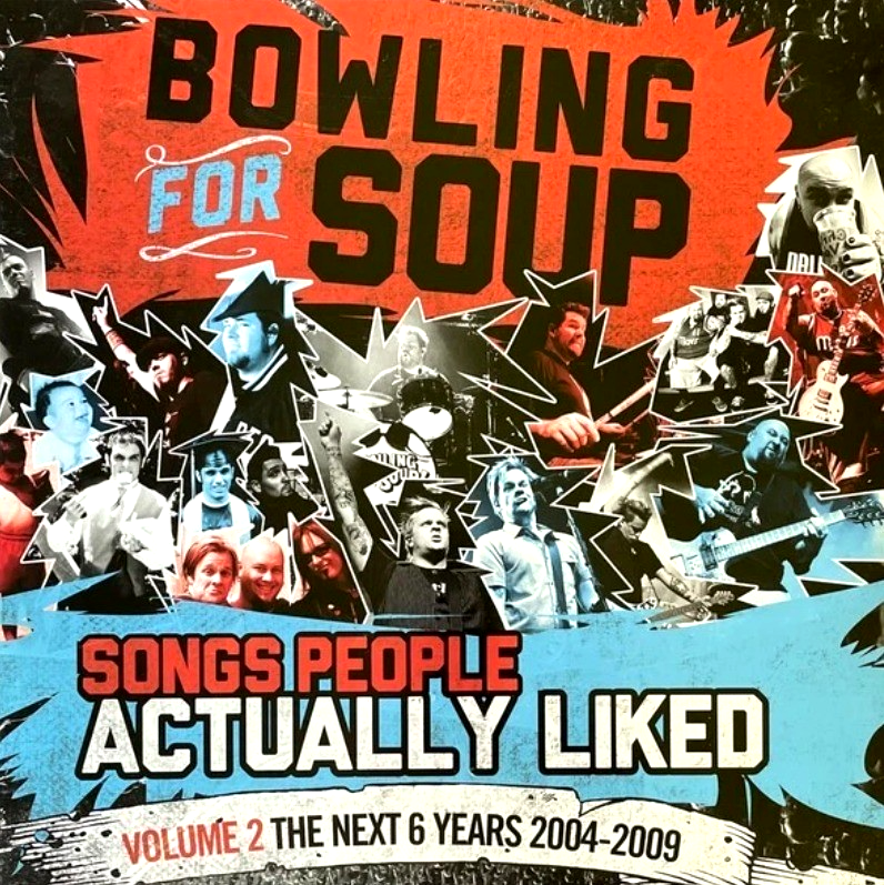 Bowling For Soup Songs People Actually Liked Volume 2: 2004-2009 LP Vinyl Record