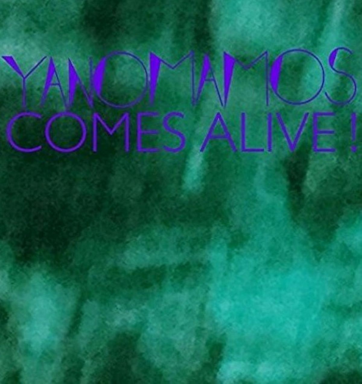 Yanomamos Comes Alive LP  album vinyl record 2017 US import Art prog rock new