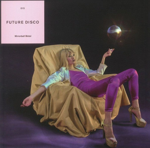 Future Disco 015 Mirrorball Motel LP Album Vinyl record 2022 compilation