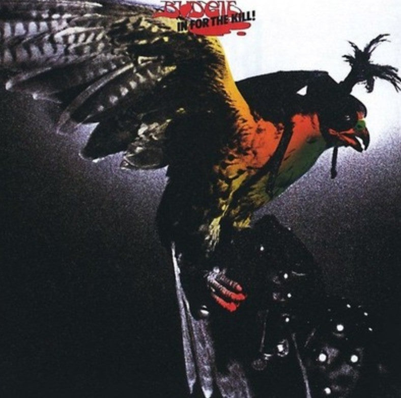 Budgie In For The Kill LP Album Vinyl Record remastered Noteworthy Productions