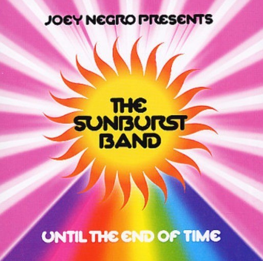 Joey Negro Presents The Sunburst Band Until The End Of Time CD Album Z Records