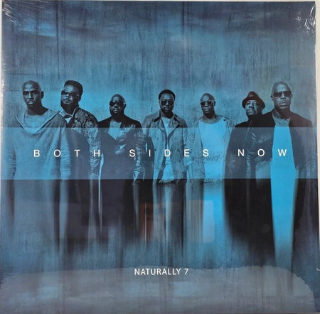 Naturally 7 Both Sides Now LP album vinyl record 2017 hip hop funk soul black