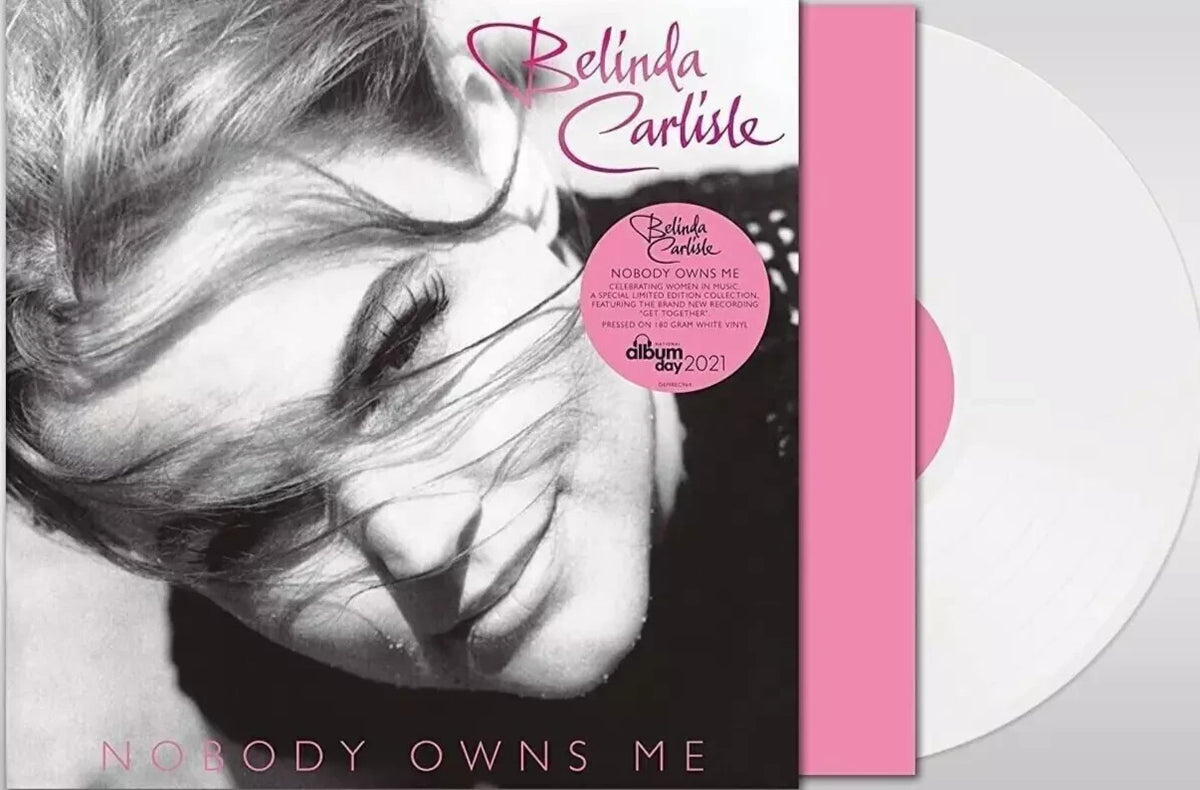 Belinda Carlisle Nobody Owns Me LP Album vinyl record limited white 2021 reissue