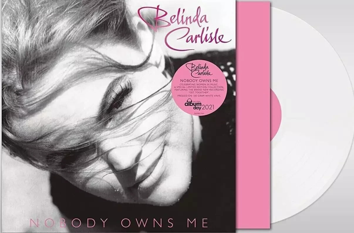 Belinda Carlisle Nobody Owns Me LP Album vinyl record limited white 2021 reissue