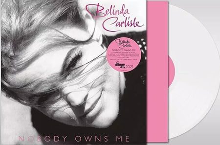 Belinda Carlisle Nobody Owns Me LP Album vinyl record limited white 2021 reissue