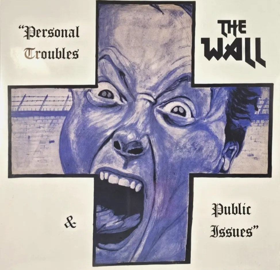 The Wall Personal Troubles & Public Issues LP Album vinyl record 2018 Punk