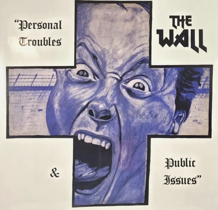 The Wall Personal Troubles & Public Issues LP Album vinyl record 2018 Punk