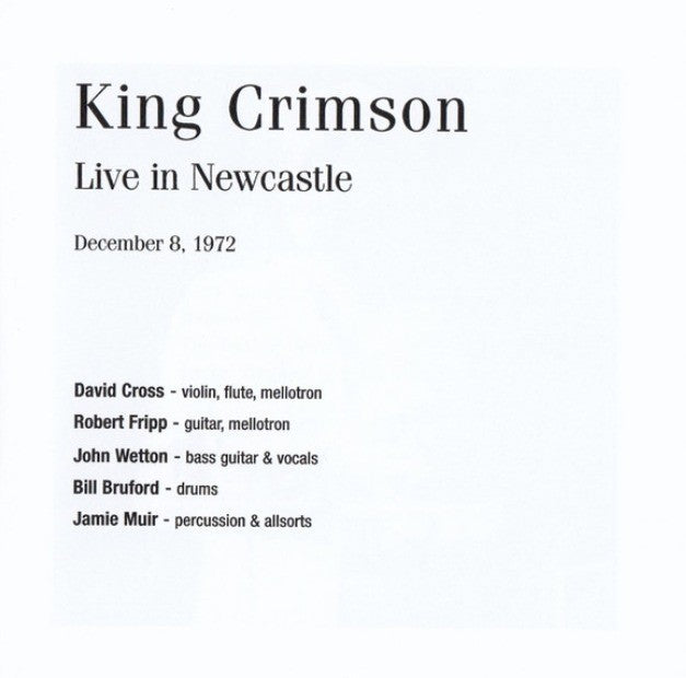 King Crimson Live In Newcastle December 8 1972 on Discipline Global 2019