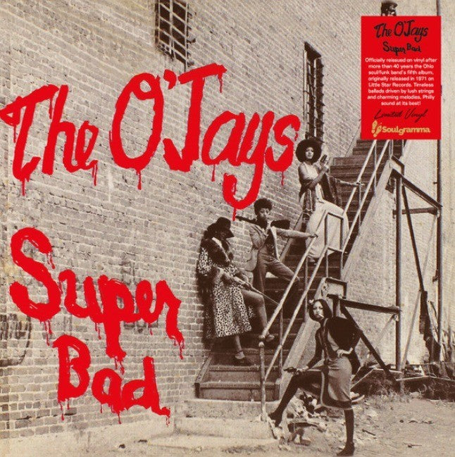 The O'Jays Super Bad LP Album vinyl record 2023 reissue on Soulgramma