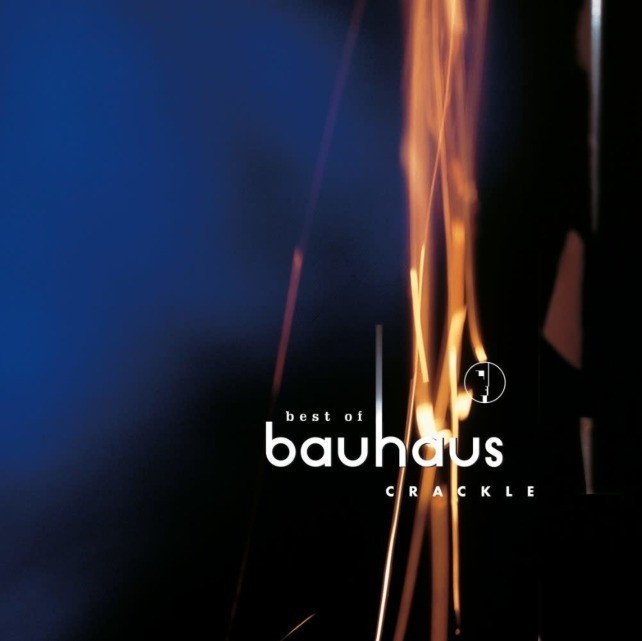Bauhaus Best Of Bauhaus | Crackle LP Album vinyl record remastered compilation