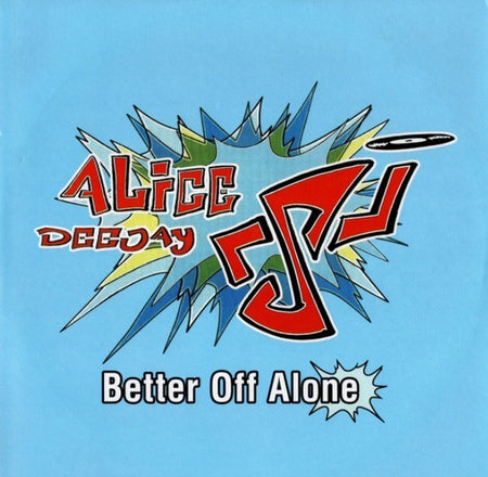 Alice Deejay – Better Off Alone 12" vinyl record black 2023 official reissue