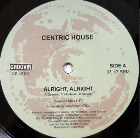Centric House Alright, Alright 12" vinyl record 2025 Reissue Groovin Recordings