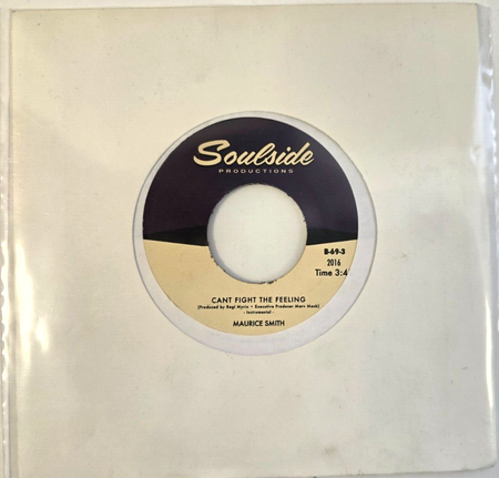 Maurice Smith – Cant Fight The Feeling 7" vinyl record US import 2017 soul funk