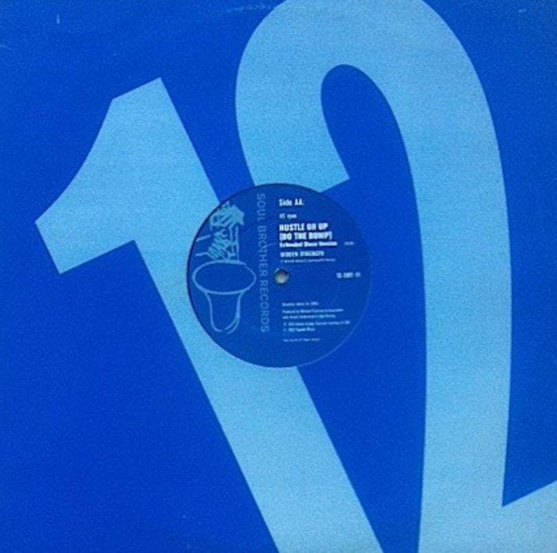 Hidden Strength I Don't Want To Be A Lone Ranger / Hustle On Up 12" Vinyl Record