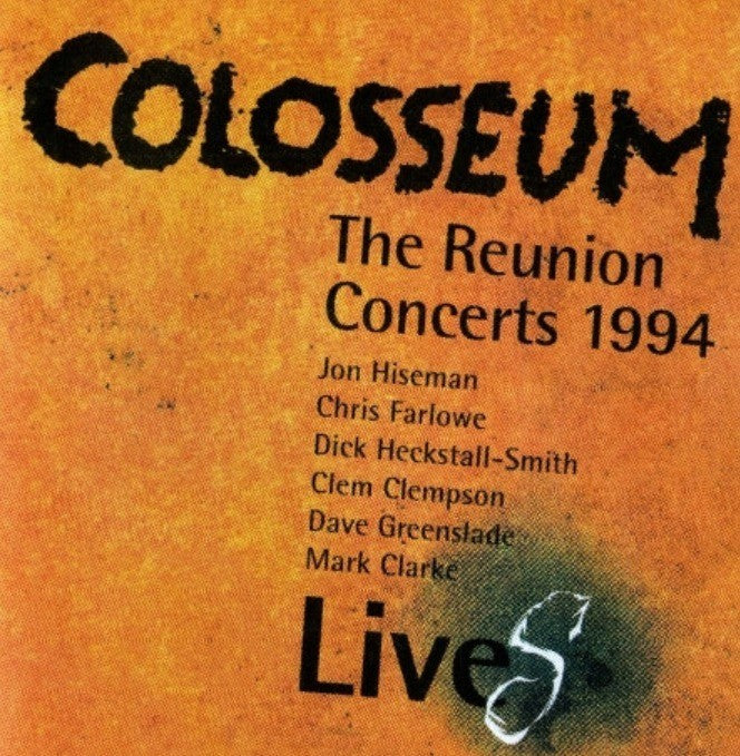 Colosseum Colosseum LiveS The Reunion Concerts Jewel Case  2015 Jazz Rock
