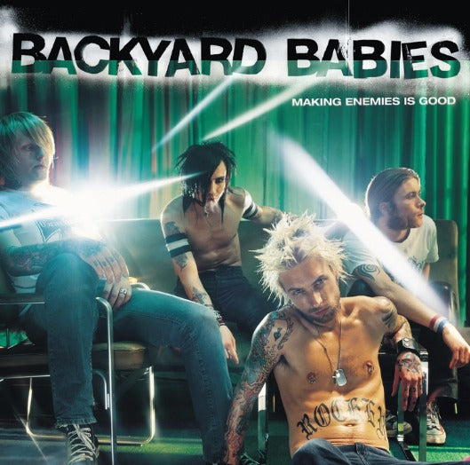 Backyard Babies / Making Enemies Is Good (1LP Green Coloured)
