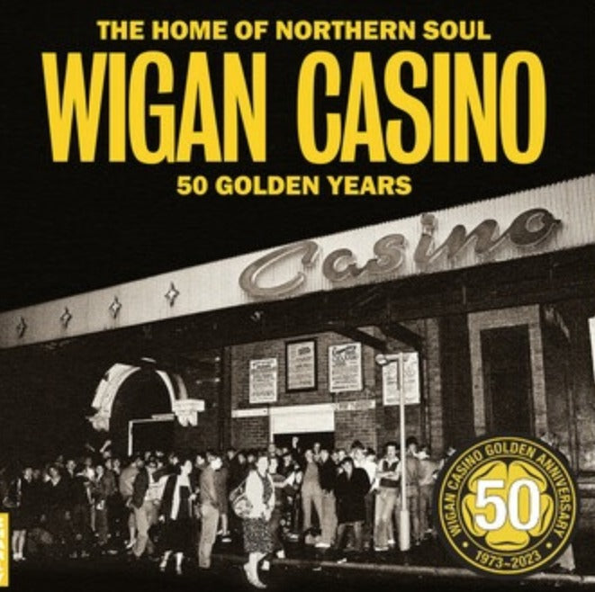 Wigan Casino The Home Of Northern Soul 50 Golden Years Vinyl LP