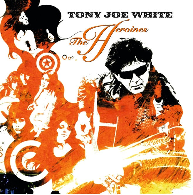 White, Tony Joe / Heroines (1LP Coloured) Pre Order 21/10/2026